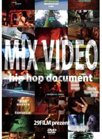 【クリックで詳細表示】MIX VIDEO-hip hop document-/29FILM