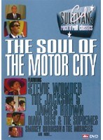 ED SULLIVAN’S rock’n’roll classics THE SOUL OF THE MOTOR CITY