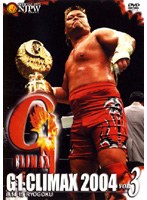 G1 CLIMAX 2004 Vol.3　格闘技