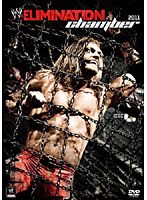WWE エリミネーション・チェンバー2011　格闘技