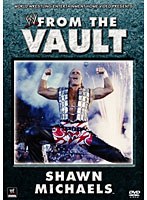 WWE ショーン・マイケルズ フロム・ザ・ヴォルト　格闘技