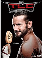 WWE TLC 2011　格闘技