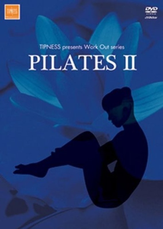 TIPNESS presents Work Out series PILATES II〜バランスを高めてシェイプアップ