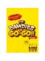 SPACE SHOWER TV presents THE BAWDIES A GO-GO！！2010/BAWDIES　テレビ