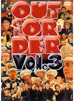 OUT OF ORDER VOL.3　お笑い・コント・漫才