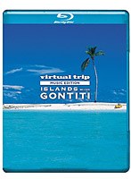 virtual trip MUSIC EDITION ISLANDS with GONTITI （DVD同梱版 ブルーレイディスク）　趣味・教養