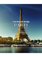 virtual trip PARIS セーヌの休日 （ブルーレイディスク）　趣味・教養