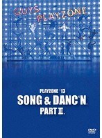 PLAYZONE’13 SONG ＆ DANC’N。PART III。　カルチャー