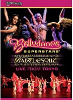 バベレスク ライヴ・フロム・トウキョウ/ベリーダンス・スーパースターズ　趣味・教養
