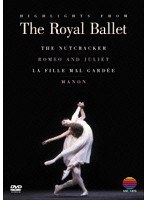 【クリックでお店のこの商品のページへ】英国ロイヤル・バレエ団/英国ロイヤル・バレエ ハイライト