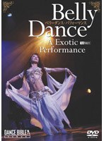 【クリックでお店のこの商品のページへ】ベリーダンス・パフォーマンス Belly Dance A Exotic Performance