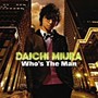  三浦大知/Who’s The ManでDMMアフィリエイトツール