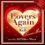  ラヴァーズ・アゲイン〜セレブリティー・ラヴァーズ・ミックス〜ミックスド・バイ・DJ・マイク・マサでDMMアフィリエイトツール