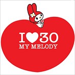 I LOVE 30��My Melody��