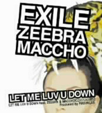 EXILE/LET ME LUV U DOWN