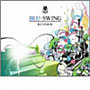 BLU-SWING/REVISION