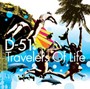 D-51/Travelers Of Life
