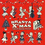 ����֥饹��������/BRASTA X��mas
