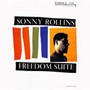 ソニー・ロリンズ/フリーダム・スイート+3（初回限定盤）（SHM-CD）