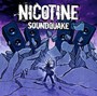 NICOTINE/SOUNDQUAKE