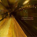 ABSTRACT MASH/Inside the running subway
