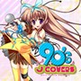 EXIT TRANCE PRESENTS J-POP COVERS 90’s