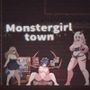 モンスターガールタウン