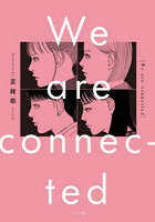 We are connected