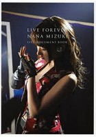 LIVE FOREVER NANA MIZUKI LIVE DOCUMENT BOOK