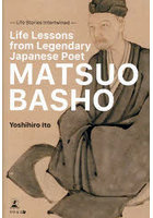 Life Lessons from Legendary Japanese Poet MATSUO BASHO Life Stories Intertwined