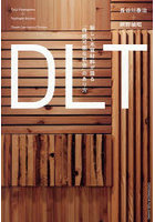 DLT 新しい木質材料が語る「持続可能な社会」のあり方