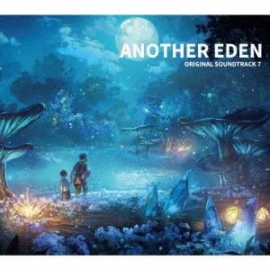 ANOTHER EDEN ORIGINAL SOUNDTRACK7 7,238円
