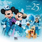 東京ディズニーシー（R）25周年’スパークリング・ジュビリー’ミュージック・アルバム ［デラックス］（限定盤）