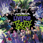 Paradox Live Prologue -LIVE FOR The TRUTH-