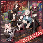 Afterglow/OVERGLOW（グッズ付初回生産限定盤）