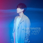 hear me？（初回限定盤）（DVD付）/山下大輝