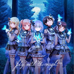 fly with the night（通常盤）/Morfonica
