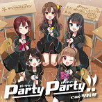 PartyParty！！/マジック＆メイデン