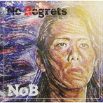No Regrets/NoB