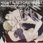 NIGHTS BEFORE NIGHT