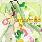 unformed（初回限定盤）/doriko feat.初音ミク