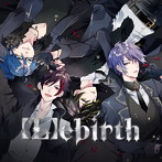 【L】ebirth（初回生産限定盤）/Love Desire