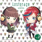 ラジオCD「Lostorage radio WIXOSS」Vol.2/橋本ちなみ/伊藤静