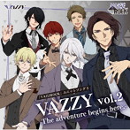 「VAZZROCK」ユニットソング（3）「VAZZY vol.2-The adventure begins here.-」