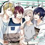 ALIVE Growth ユニットソングシリーズ「STAR SAIL」/土岐隼一（衛藤昂輝）/山谷祥生（八重樫剣介）/山下大輝（桜庭涼太）/寺島惇太（藤村衛）