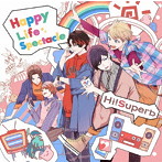 Happy Life Spectacle（特装盤）（DVD付）/Hi！Superb