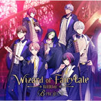 Wizard of Fairytale ダイコクver.（限定盤）（学生証付）/B-PROJECT のパッケージ画像