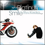 Platinum Smile（DVD付）/小坂りゆ