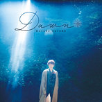 Dawn（Blu-ray Disc付）/羽多野渉
