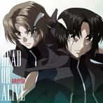 DEAD OR ALIVE（アニメ盤）/angela